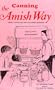 Canning The Amish Way: Amish Canning Recipes Plus Home Remedies