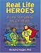 Real Life Heroes: A Life Storybook for Children
