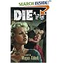 Die a Little: A Novel