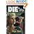 Die a Little: A Novel