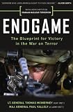 Endgame: The Blueprint for Victory in the War on Terror