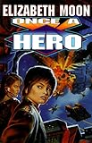 ONCE A HERO
