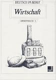 Produkt-Bild: Wirtschaft, Arbeitsbuch: Arbeitsbuch 2