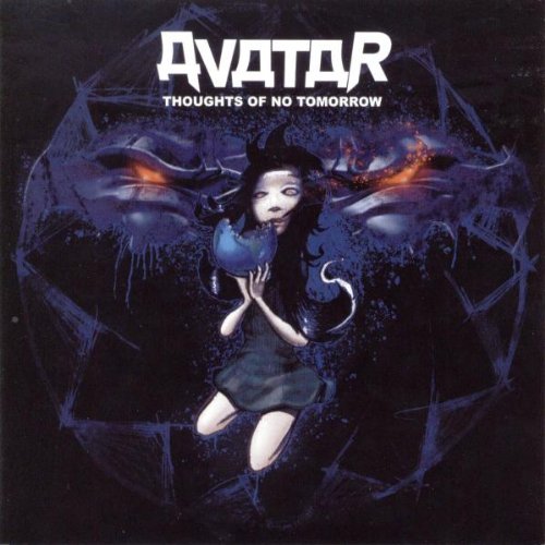 Avatar - Thoughts Of No Tomorrow - Zortam Music