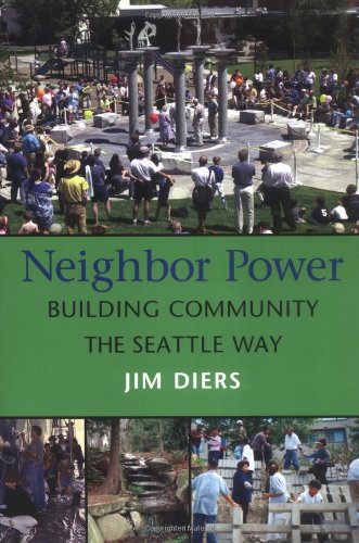 neighbor power building community the seattle way
