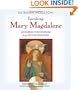 Invoking Mary Magdalene: Accessing the Wisdom of the Divine Feminine