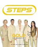 "Steps" Gold: Our Greatest Hits - The Official Book