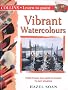 Collins Learn to Paint - Vibrant Watercolours