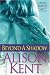 Books : Beyond a Shadow