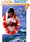 The Path of the Mother : With the Divine Guidance of the Holy Mother, Ammachi