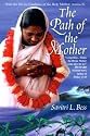The Path of the Mother : With the Divine Guidance of the Holy Mother, Ammachi