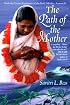 The Path of the Mother : With the Divine Guidance of the Holy Mother, Ammachi