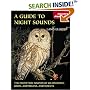A Guide to Night Sounds: The Nighttime Sounds of 60 Mammals, Birds, Amphibians, and Insects
