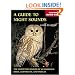 Guide to Night Sounds, A: The Nighttime Sounds of 60 Mammals, Birds, Amphibians, and Insects (The Lang Elliott Audio Library)