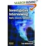 Investigative Interviewing: Rights, Research, Regulation