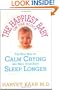 The Happiest Baby on the Block: The New Way to Calm Crying and Help Your Baby Sleep Longer