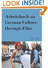 Arbeitsbuch zu German Culture Through Film (in German)