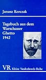 Tagebuch aus dem Warschauer Ghetto 1942