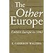 The Other Europe: Eastern Europe to 1945