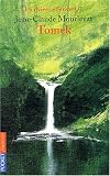 La Rivi�re � l'envers, tome 1 : Tomek