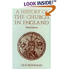 Click here to buy A History of the Church in England by  John Richard Humpidge Moorman.