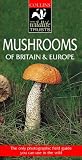 Mushrooms of Britain and Europe (Collins Wildlife Trust Guides)