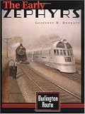 Burlington Route: The Early Zephyrs