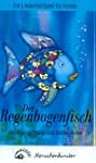 Der Regenbogenfisch - ein Liederh�rsp...