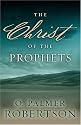 The Christ of the Prophets