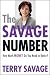 The Savage Number: How Much Money Do You Need to Retire?