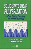 Solid-State Shear Pulverization