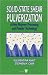 Solid-State Shear Pulverization