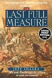 Books : The Last Full Measure: A Novel (Random House Large Print (Cloth/Paper))