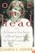 Over My Head : A Doctor's Own Story of Head Injury from the Inside Looking Out