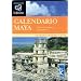 Calendario Maya. La cuenta sagrada del tiempo (Infinito / Infinite) (Spanish Edition)