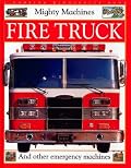 Mighty Machines: Fire Truck