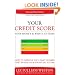 Your Credit Score, Your Money & What's at Stake (Updated Edition): How to Improve the 3-Digit Number that Shapes Your Financial Future