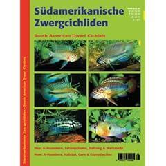 South American Dwarf Cichlids: New A-numbers, Habitat, Care and Reproduction