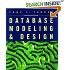 Click here to buy Database Modeling and Design (The Morgan Kaufmann Series in Data Management Systems) by ToJ. Teorey.