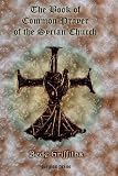The Book of Common Prayer of the Syrian Church