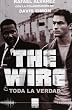 THE WIRE. TODA LA VERDAD