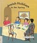 Jewish Holidays in the Spring (Best Holiday Books)