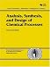 Books : Analysis, Synthesis and Design of Chemical Processes (Prentice Hall International Series in the Physical and Chemi)