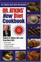 Dr. Atkins' New Diet Cookbook: With Dr. Atkins' New Carbohydrate Gram Counter