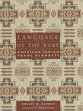 Language of the Robe: American Indian Trade Blankets