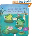Quak, sagt der kleine Froschk�nig