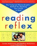Reading Reflex: The Foolproof Phono-Graphix Method for Teaching Your Child to Read