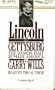 Lincoln at Gettysburg: The Words That Remade America