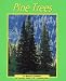 Pine Trees