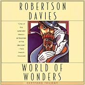 World of Wonders: The Deptford Trilogy, Book 3 | Robertson Davies